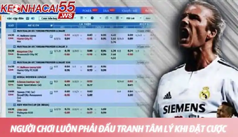 Người chơi luôn phải đấu tranh tâm lý khi đặt cược